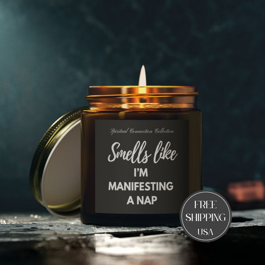 Smells Like Manifesting a Nap Candle, Scented Gift Candles for Relaxation, Spiritual Fun Gift Idea, Eco-friendly non-toxic wax jar container