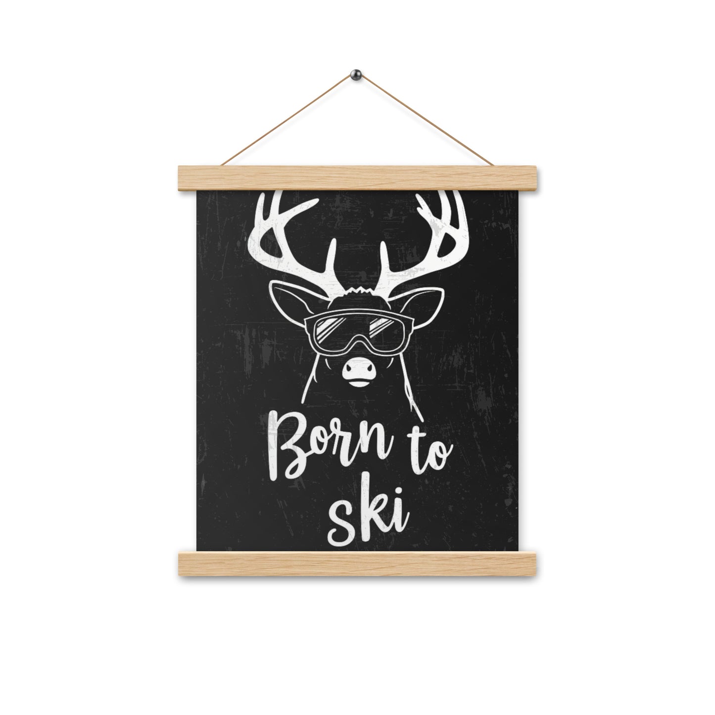 Born to Ski Poster with Wooden Hangers – White Deer Design on Black Background