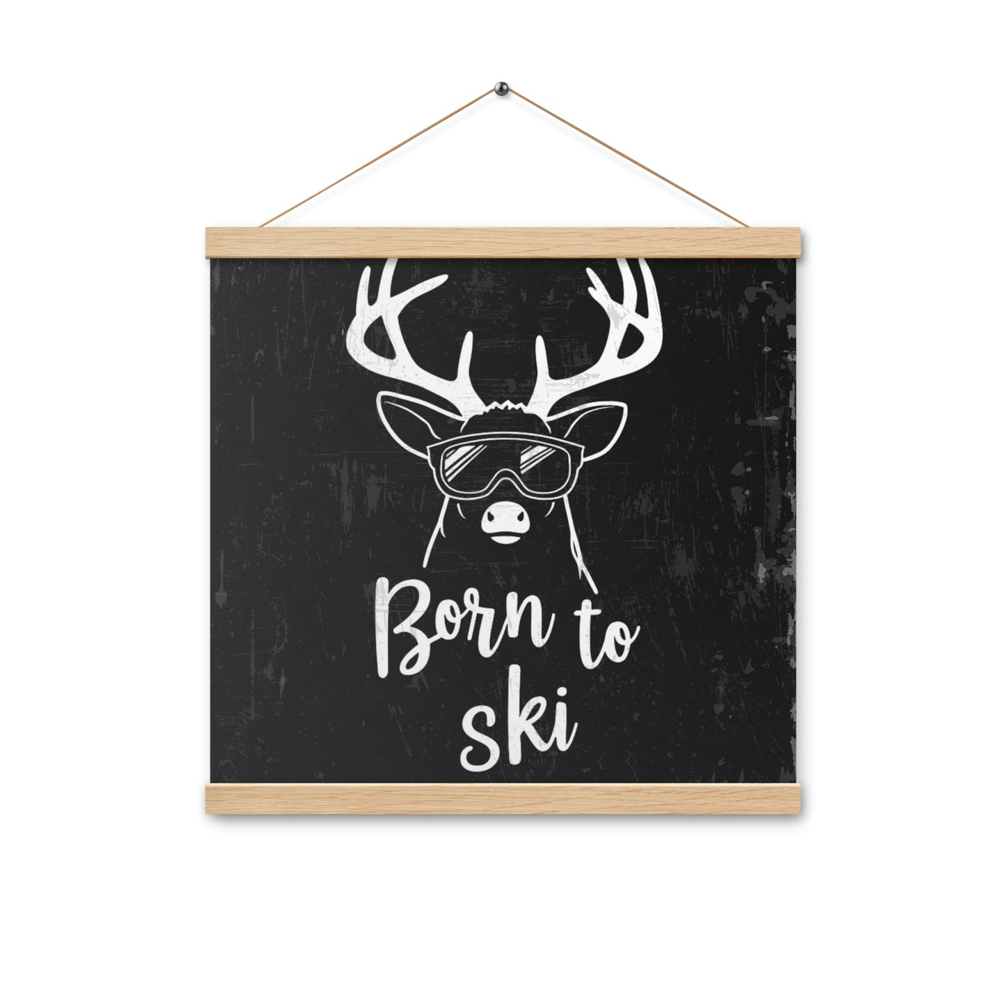 Born to Ski Poster with Wooden Hangers – White Deer Design on Black Background