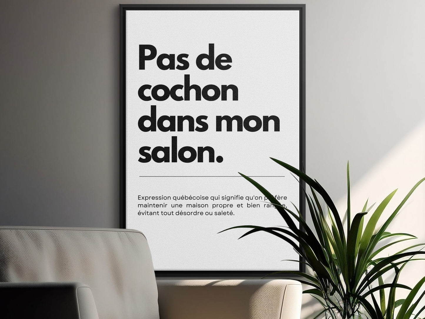 Affiche Murale Typographique Québécoise, Pas de cochon dans mon salon