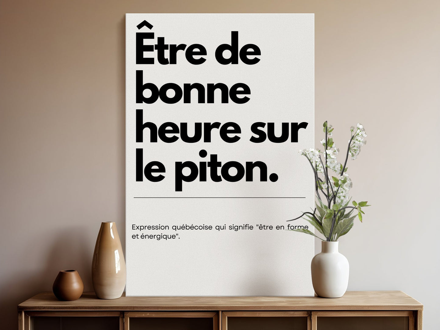 Affiche Murale, Être de bonne heure sur le piton, Art Mural Québécois, Déco Maison