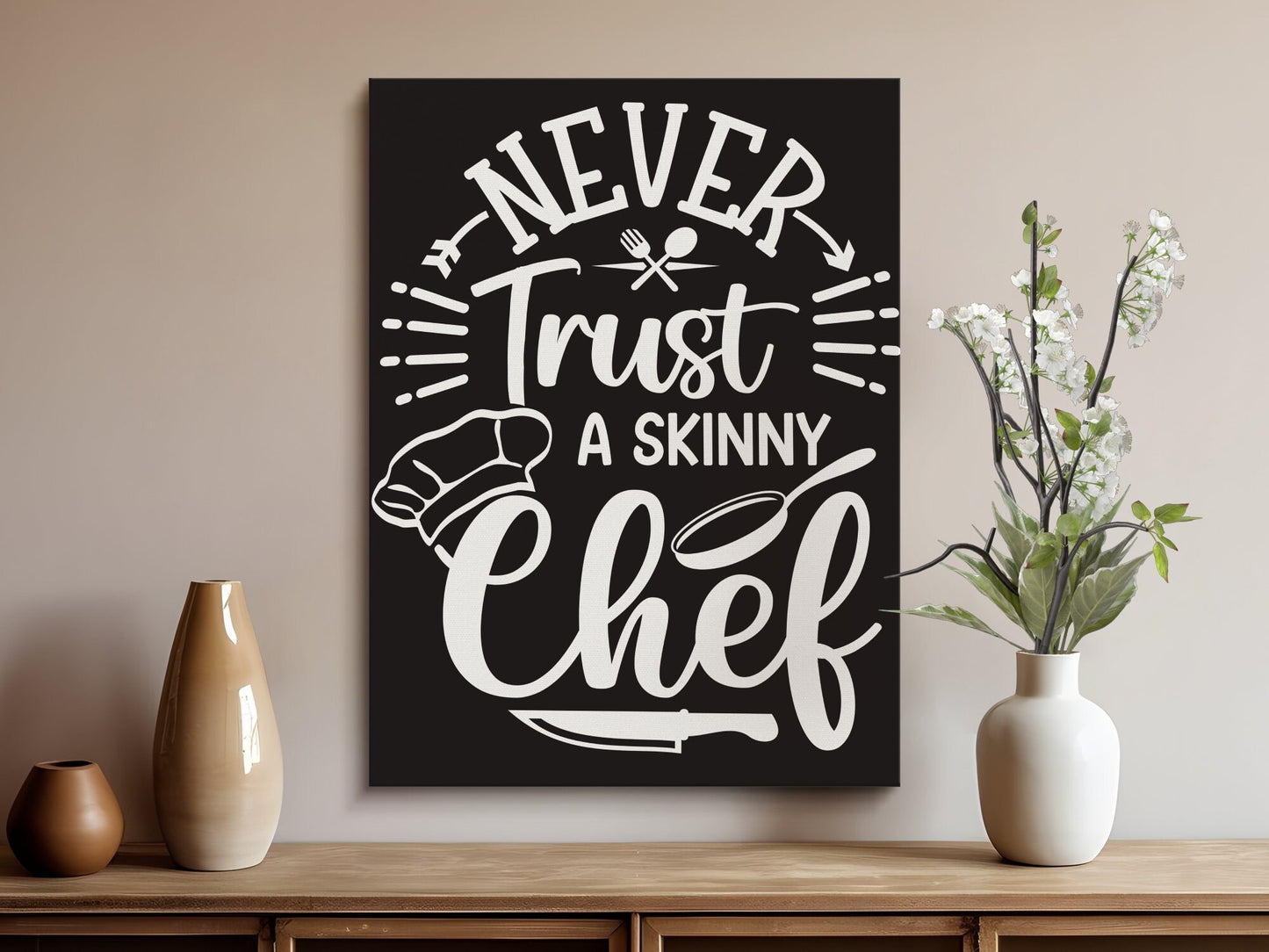 Kitchen Chalkboard Wall Art, Printable Black and White Decor, Never Trust a Skinny Chef Quote