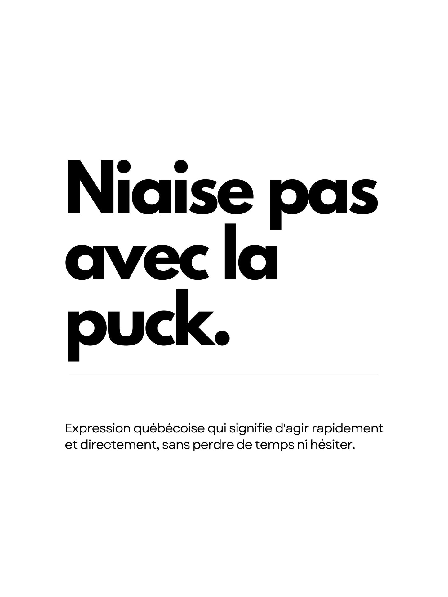 Affiche Murale Québecoise Niaise pas avec la puck, Déco Salon, Art Mural Populaire