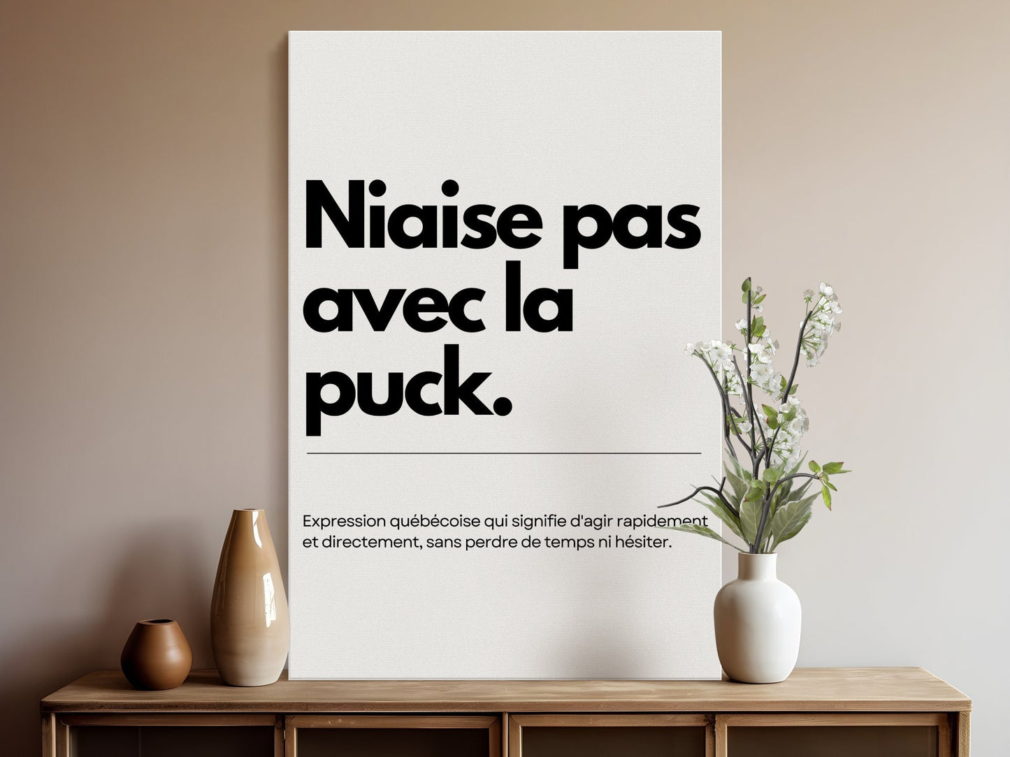 Affiche Murale Québecoise Niaise pas avec la puck, Déco Salon, Art Mural Populaire