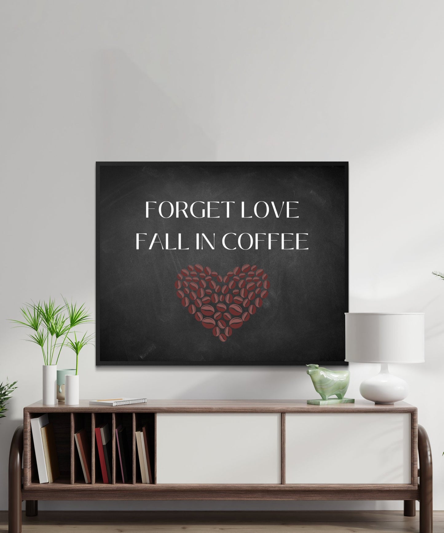 Tableau noir café art mural numérique, Forget Love Fall in Coffee Print, décor de cuisine, grande affiche murale, décoration de maison moderne, haricots