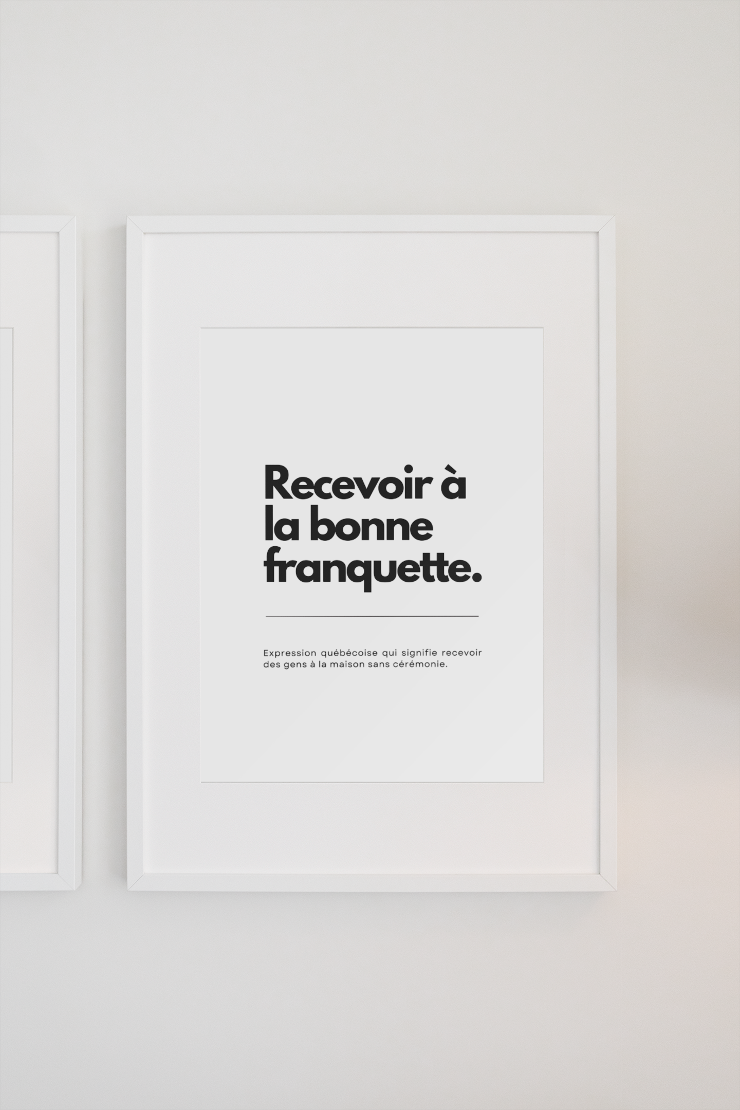 Affiche Décorative Phrase Québécoise Recevoir à la bonne franquette, Art Mural Moderne