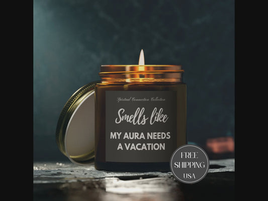 Smells Like My Aura Needs A Vacation Candle, Relaxing Gifts, Unique Spiritual Funny Candles Gifts, Aromatherapy Candle, Scented Candle Fun